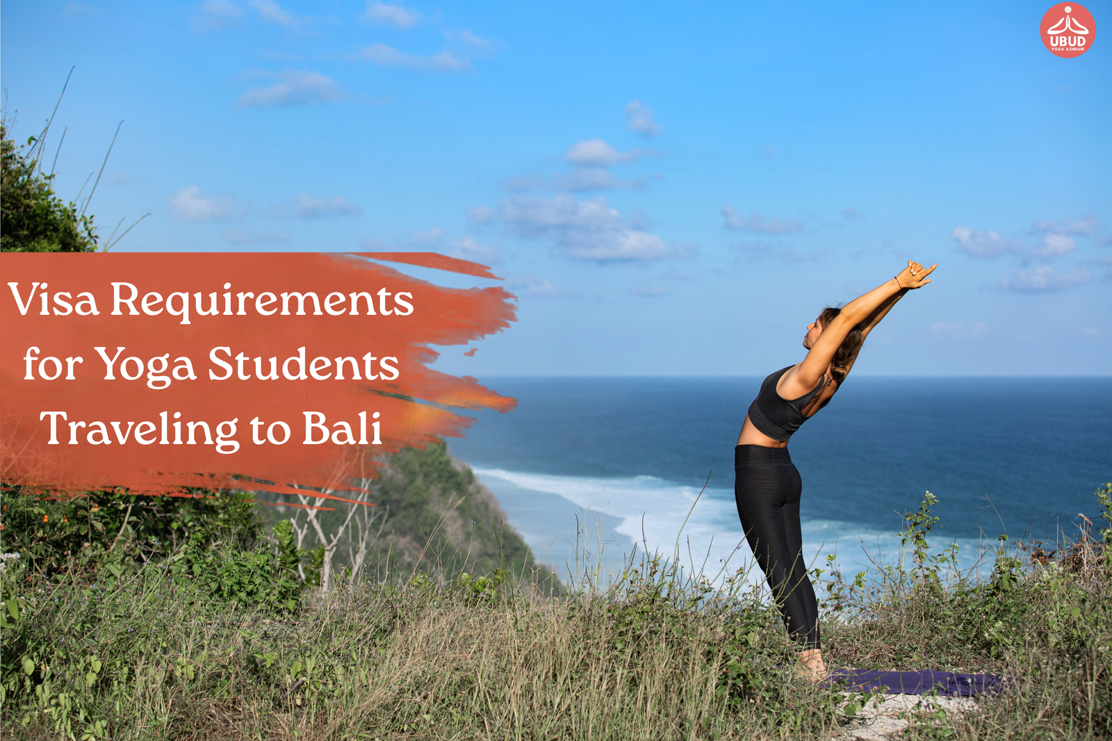 Visa Requirements for Yoga Students Traveling to Bali